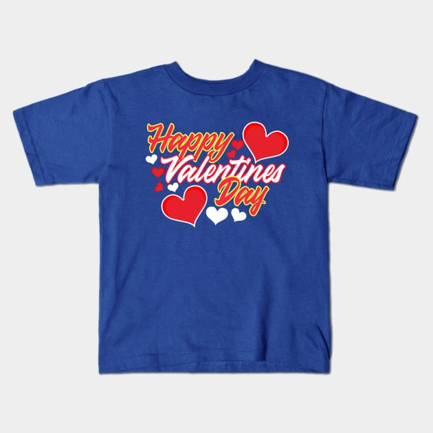 Happy Valentines Day Kids T-Shirt by RelianceDesign